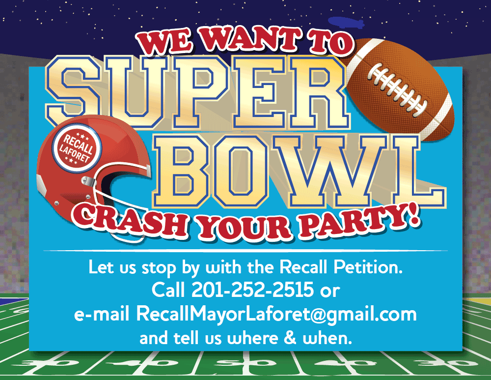 Let us Crash Your Party!  If you are having a Superbowl Party, please contact us so we can stop by with the recall petition.